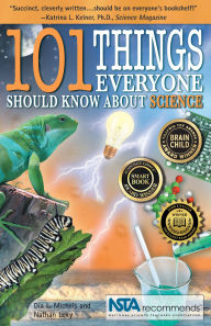 Title: 101 Things Everyone Should Know About Science, Author: Dia Michels