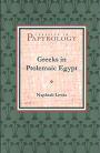 Greeks in Ptolemaic Egypt / Edition 2