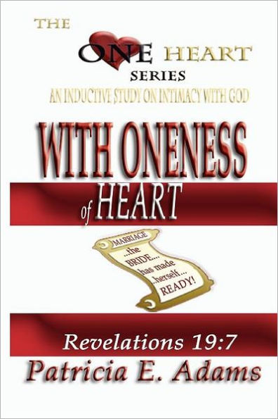 With Oneness of Heart (Preparing for the Journey): An Inductive Study on Intimacy with God