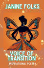Voice of Transition: A Book of Inspirational Poetry