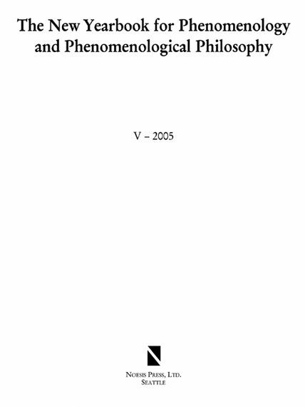 The New Yearbook for Phenomenology and Phenomenological Philosophy: Volume 5