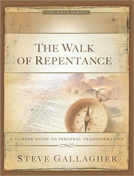The Walk of Repentance: The Walk Series