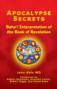 Title: Apocalypse Secrets, Author: John Able Md