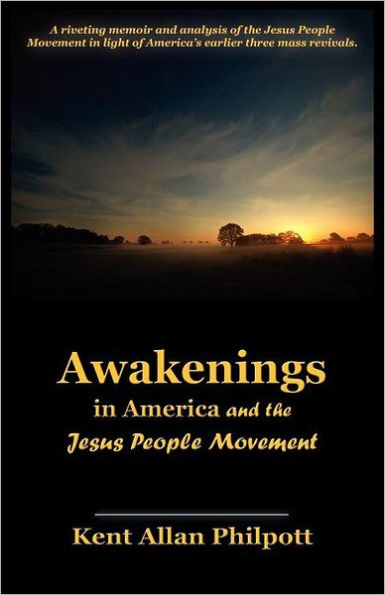 Awakenings America and the Jesus People Movement