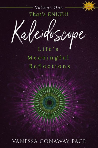 That's ENUF!!!: Life's Meaningful Reflections