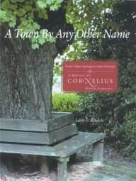 Title: A Town by Any Other Name, Author: Leslie Rindoks