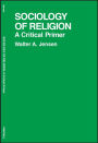 Sociology of Religion: A Critical Primer