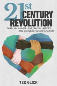 Title: 21st Century Revolution, Author: Ted Glick