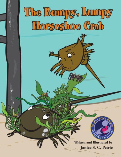 The Bumpy, Lumpy Horseshoe Crab by Janice S. C. Petrie, Paperback ...