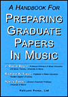 A Handbook for Preparing Graduate Papers in Music / Edition 1