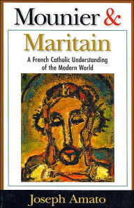 Title: Mounier and Maritain, Author: Joseph Amato