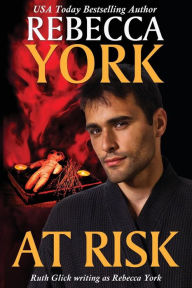 Title: At Risk: A Decorah Security Series Novel, Author: Rebecca York