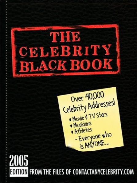 The Celebrity Black Book 2005: Over 40,000 Celebrity Addresses