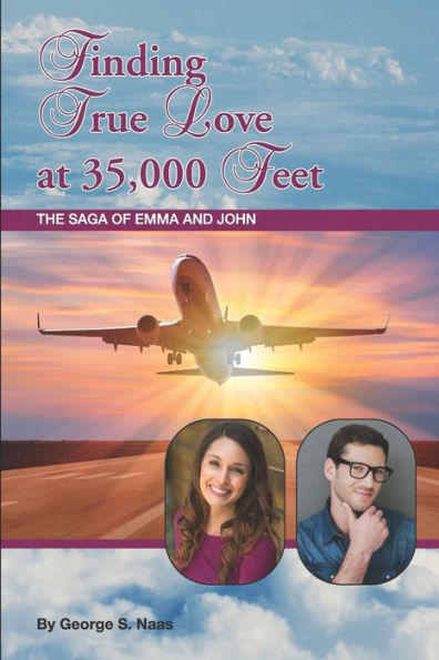 Finding True Love at 35,000 Feet: The Saga of Emma and John