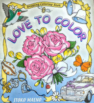 Title: Love to Color, Author: Itoko Maeno