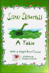 Title: Slinky Slithertail, Author: Margaret Brownell Lorenzen