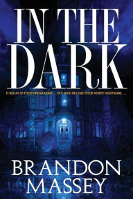 Title: In the Dark, Author: Brandon Massey