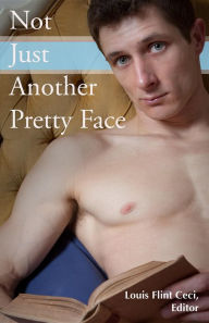 Title: Not Just Another Pretty Face, Author: Louis Flint Ceci