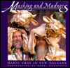 Title: Masking and Madness: Mardi Gras in New Orleans, Author: Cynthia Reece McCaffety