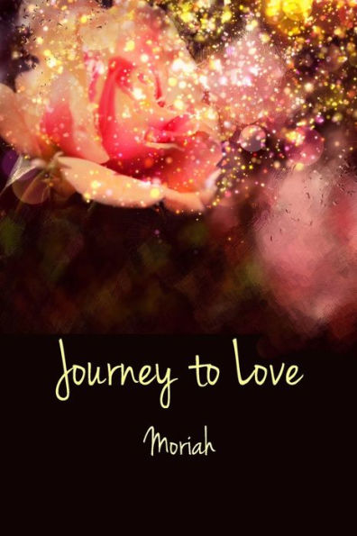 Journey to Love: Book II