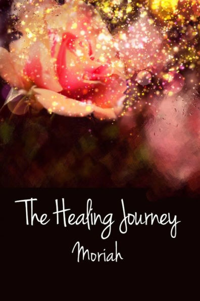The Healing Journey: Book III