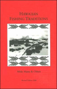 Title: Hawaiian Fishing Traditions, Author: Moke Manu