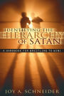 Identifying the Hierarchy of Satan: A Handbook for Wrestling to Win!
