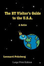 The ET Visitor's Guide to the U.S.A.: A Satire