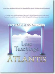 Title: The Children of the Law of One and the Lost Teachings of Atlantis, Author: Jon Peniel