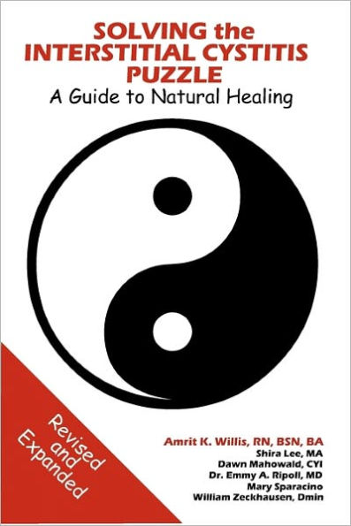 Solving the Interstitial Cystitis Puzzle: A Guide to Natural Healing