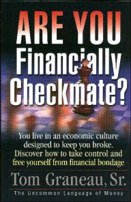 Title: Are You Financially Checkmate?, Author: Tom Graneau