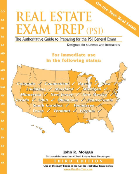 Real Estate Exam Prep (PSI)- Third Edition: The Authoritative Guide to Preparing for the PSI General Exam