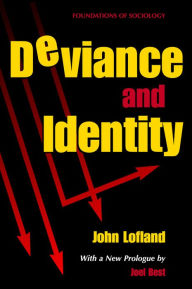 Title: Deviance and Identity, Author: John Lofland