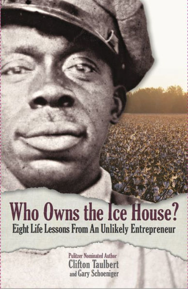 Who Owns the Ice House?: Eight Life Lessons from an Unlikely Entrepreneur