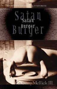 Title: Satan Burger, Author: Carlton Mellick III