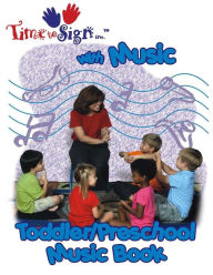 Title: Time to Sign with Music Toddler/Preschool Music Book: Toddler/Preschol Music Book, Author: Lillian I Hubler