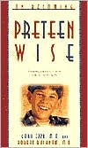 Title: On Becoming Preteenwise: Parenting Your Child from Eight to Twelve Years, Author: Gary Ezzo