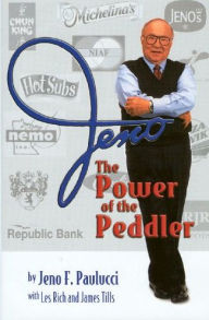 Title: Jeno: The Power of the Peddler, Author: Jeno F. Paulucci