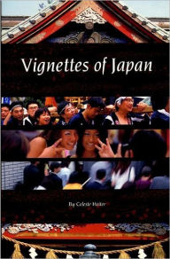 Title: Vignettes of Japan, Author: Celeste Heiter