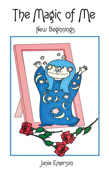 The Magic of Me: New Beginnings