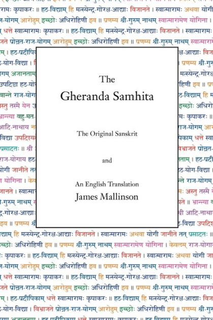 The Gheranda Samhita: The Original Sanskrit and An English Translation ...