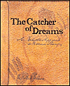 The Catcher of Dreams: A Holistic Approach to Wellness Therapy
