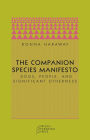 Companion Species Manifesto: Dogs, People, and Significant Otherness