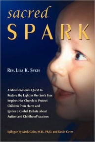 Title: Sacred Spark, Author: Lisa K. Sykes