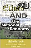 Title: Ethics and the National Economy, Author: Heinrich Pesch