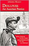 Title: Dollfuss: An Austrian Patriot, Author: Johannes Messner