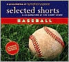 Selected Shorts: Baseball