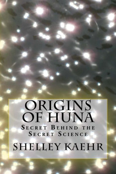 Origins Of Huna