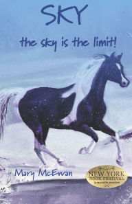 Title: Sky: the sky's the Limit, Author: Lila Ivey