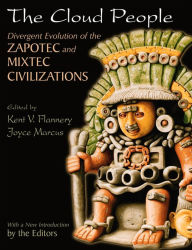 Title: The Cloud People: Divergent Evolution of the Zapotec and Mixtec Civilizations, Author: Kent V. Flannery